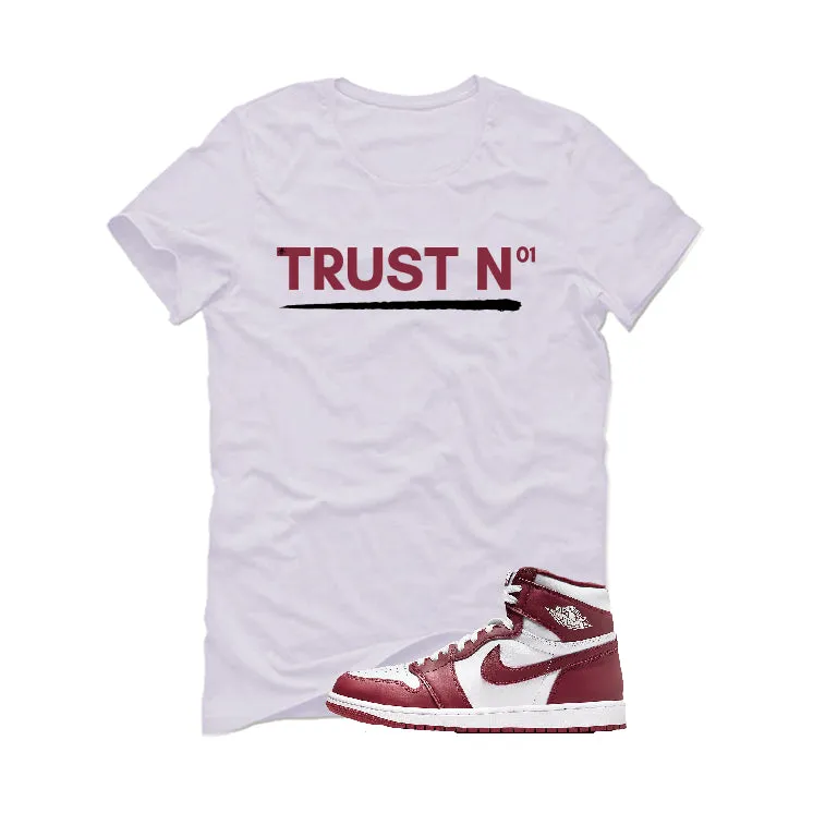 Air Jordan 1 High OG “Team Red” | illcurrency White T-Shirt (TRUST NO ONE)