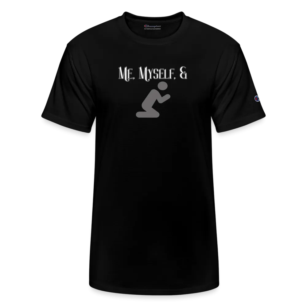 Me, Myself, & Prayer Champion Unisex T-Shirt